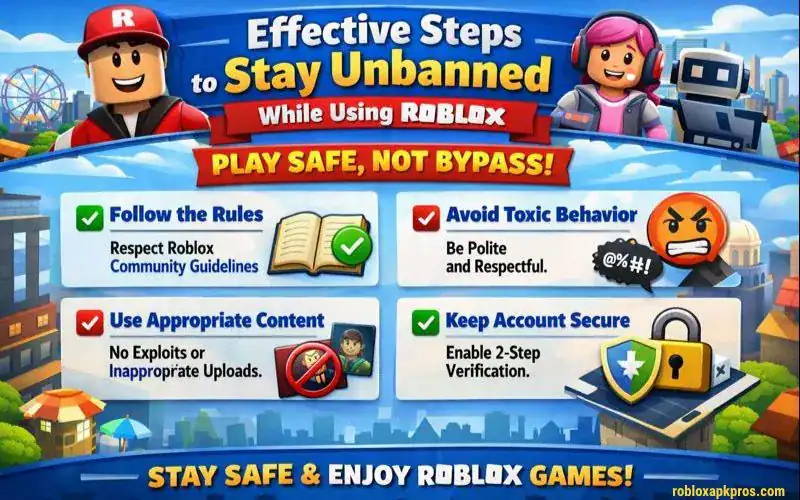 Stay Unbanned using Roblox